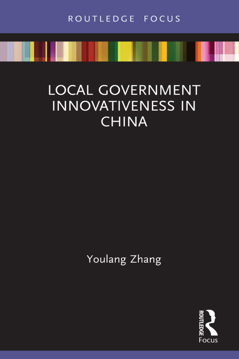 Cover image for book Local Government Innovativeness in China