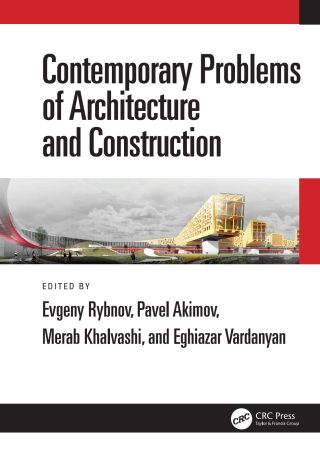 Contemporary Problems of Architecture and Construction