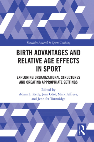 Birth Advantages and Relative Age Effects in Sport