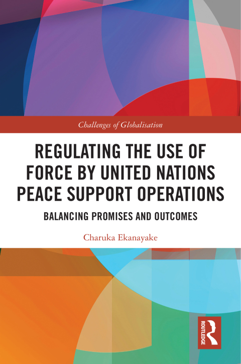 Cover image for book Regulating the Use of Force by United Nations Peace Support Operations