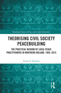 صورة الغلاف: Theorising Civil Society Peacebuilding 1st edition 9780367496869