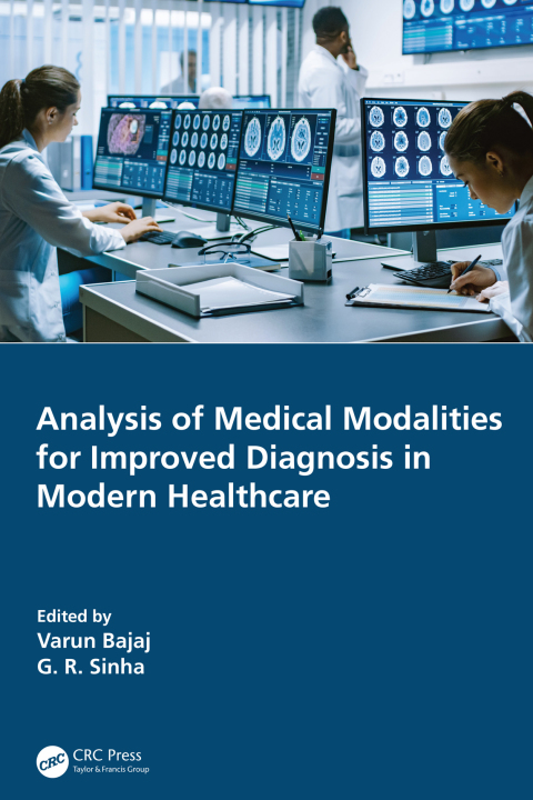 Cover image for book Analysis of Medical Modalities for Improved Diagnosis in Modern Healthcare