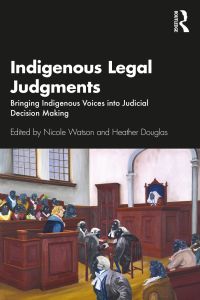 Cover image: Indigenous Legal Judgments 1st edition 9780367467456