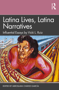 صورة الغلاف: Latina Lives, Latina Narratives 1st edition 9780367699260