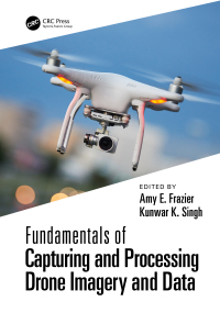 Cover image: Fundamentals of Capturing and Processing Drone Imagery and Data 1st edition 9780367245726