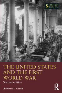 Cover image: The United States and the First World War 2nd edition 9780367363833