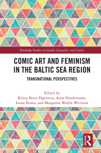 Titelbild: Comic Art and Feminism in the Baltic Sea Region 1st edition 9780367483333