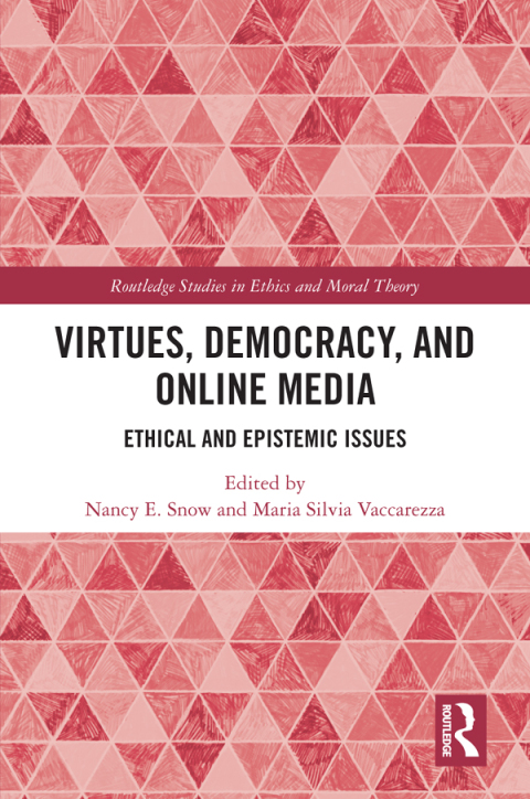 Virtues, Democracy, and Online Media 