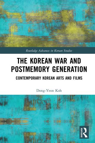 The Korean War and Postmemory Generation