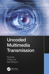 Cover image: Uncoded Multimedia Transmission 1st edition 9780367632977