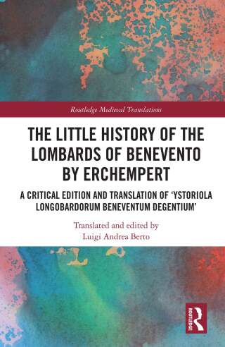 The Little History of the Lombards of Benevento by Erchempert
