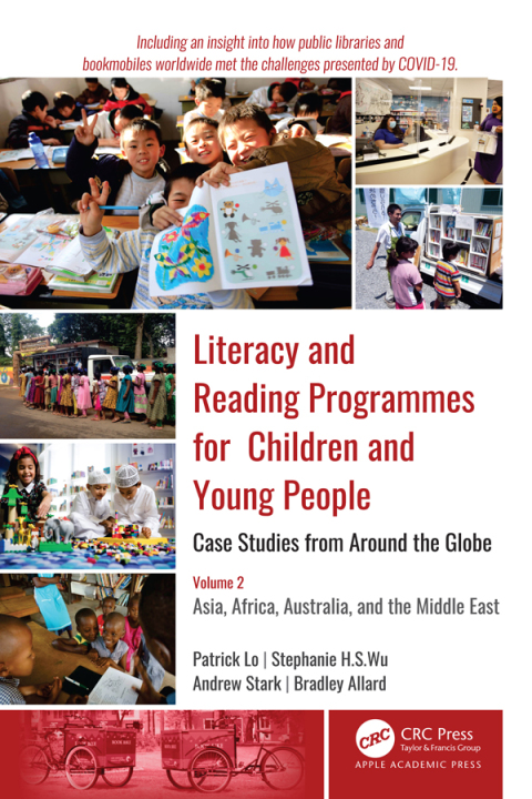 Literacy and Reading Programmes for Children and Young People: Case Studies from Around the Globe 