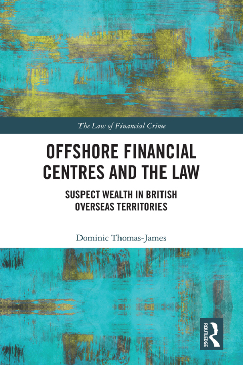 Offshore Financial Centres and the Law 