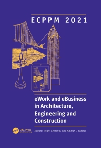 Titelbild: ECPPM 2021 - eWork and eBusiness in Architecture, Engineering and Construction 1st edition 9781032043296
