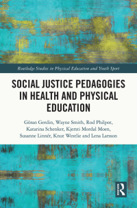 صورة الغلاف: Social Justice Pedagogies in Health and Physical Education 1st edition 9780367435370