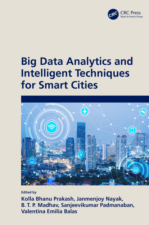 Cover image for book Big Data Analytics and Intelligent Techniques for Smart Cities