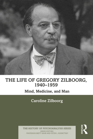 The Life of Gregory Zilboorg, 1940–1959