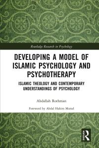 Titelbild: Developing a Model of Islamic Psychology and Psychotherapy 1st edition 9780367611507