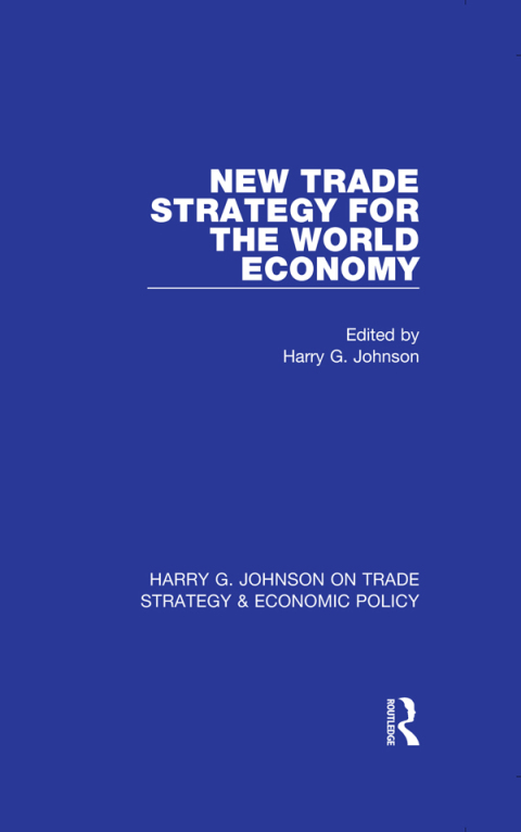 New Trade Strategy for the World Economy 