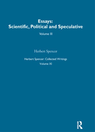 Herbert Spencer: Collected Writings