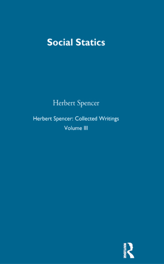 Herbert Spencer: Collected Writings
