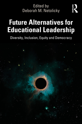 Future Alternatives for Educational Leadership