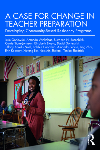 A Case for Change in Teacher Preparation