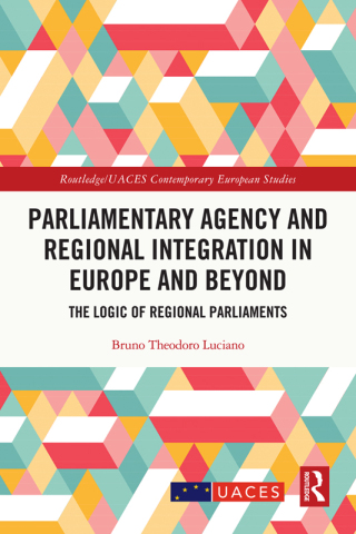 Parliamentary Agency and Regional Integration in Europe and Beyond
