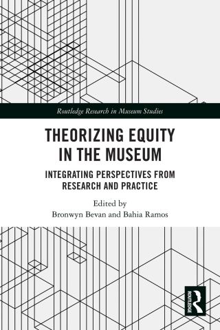 Theorizing Equity in the Museum