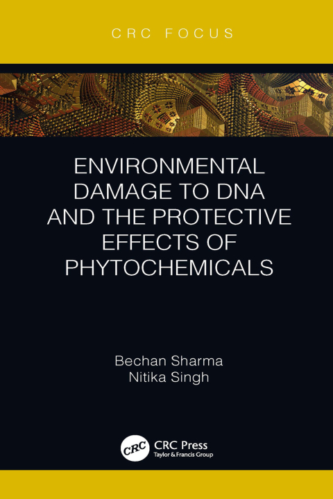 Cover image for book Environmental Damage to DNA and the Protective Effects of Phytochemicals