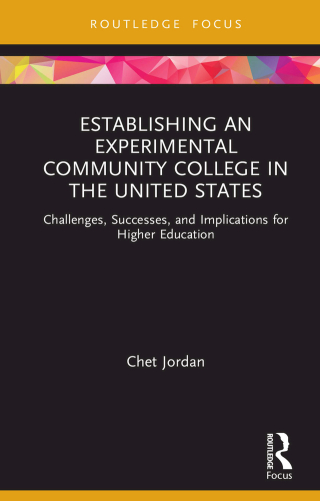Establishing an Experimental Community College in the United States