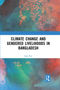 Imagen de portada: Climate Change and Gendered Livelihoods in Bangladesh 1st edition 9781032003023