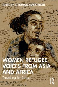 Imagen de portada: Women Refugee Voices from Asia and Africa 1st edition 9780367469719