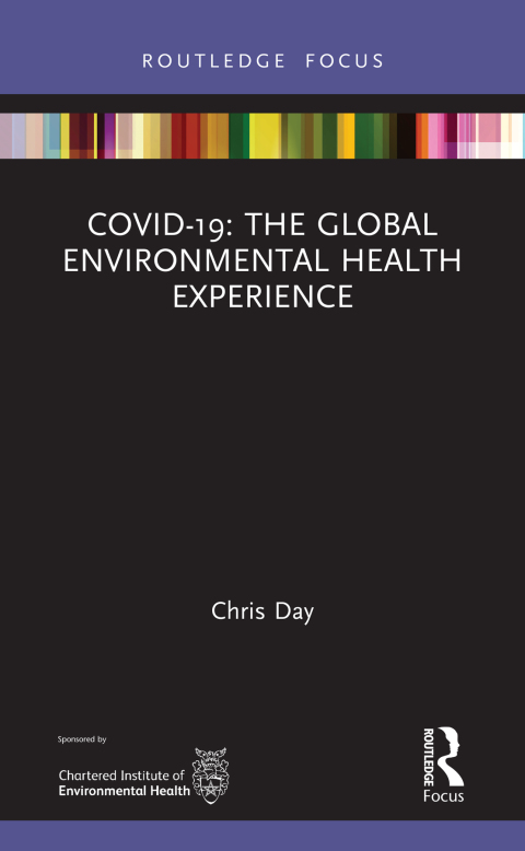 COVID-19: The Global Environmental Health Experience 