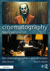 Cover image: Cinematography: Theory and Practice 4th edition 9780367373467