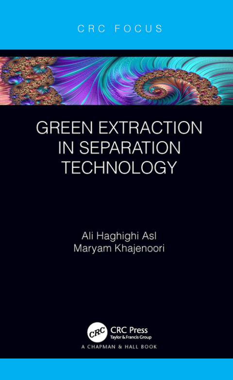 Cover image for book Green Extraction in Separation Technology