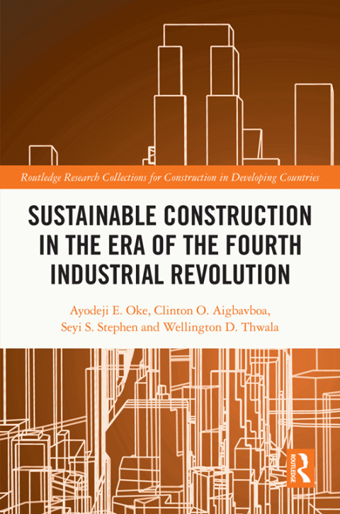 Sustainable Construction in the Era of the Fourth Industrial Revolution 