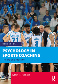 Cover image: Psychology in Sports Coaching 3rd edition 9781032062600