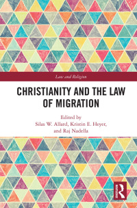 Cover image: Christianity and the Law of Migration 1st edition 9780367486693