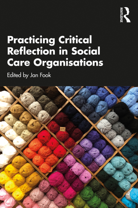 Practicing Critical Reflection in Social Care Organisations 