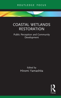 Cover image: Coastal Wetlands Restoration 1st edition 9780367863081
