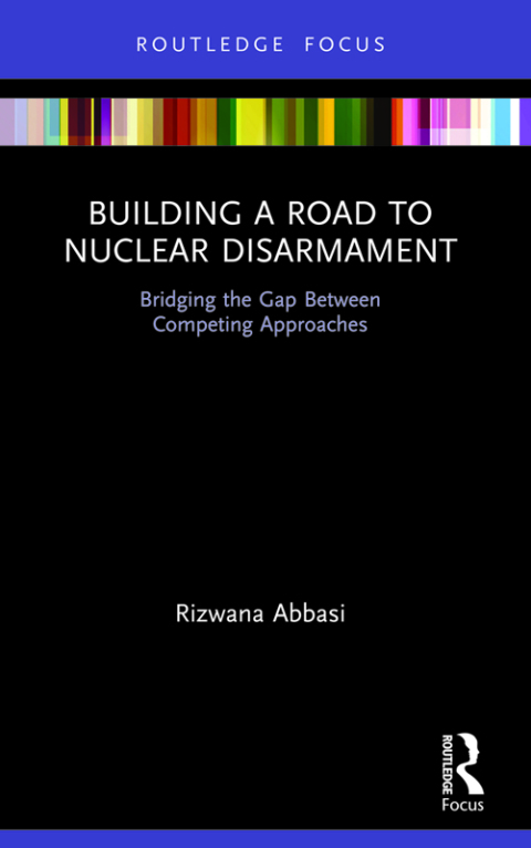 Cover image for book Building a Road to Nuclear Disarmament
