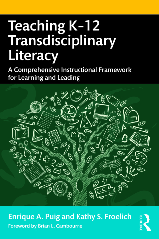 Teaching K–12 Transdisciplinary Literacy