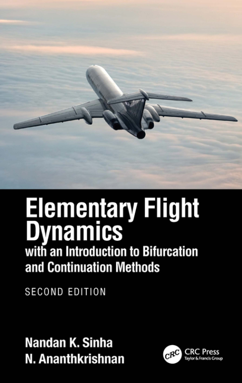 Elementary Flight Dynamics with an Introduction to Bifurcation and Continuation Methods 