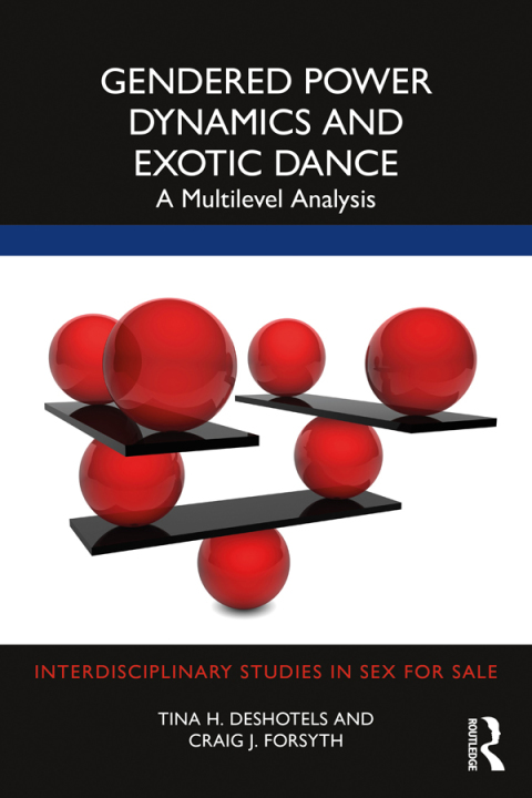 Cover image for book Gendered Power Dynamics and Exotic Dance