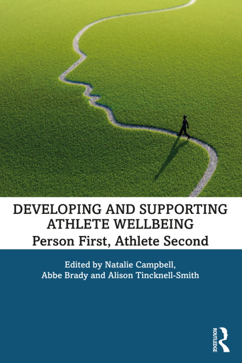 Cover image for book Developing and Supporting Athlete Wellbeing