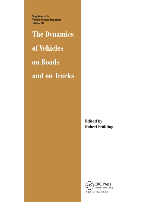 Cover image for book The Dynamics of Vehicles on Roads and on Tracks