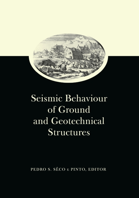 Cover image for book Seismic Behaviour of Ground and Geotechnical Structures: Special Volume of TC 4