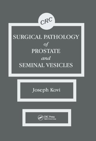 Surgical Pathology of Prostate & Seminal Vesicles