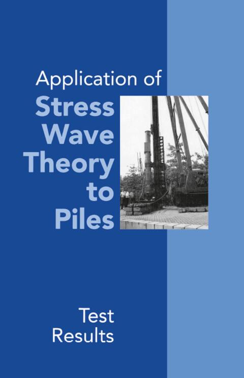 Application of Stress Wave Theory to Piles: Test Results 